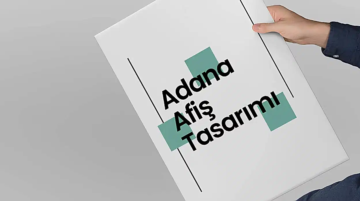Adana Afiş Tasarımı - ÇK Yapım